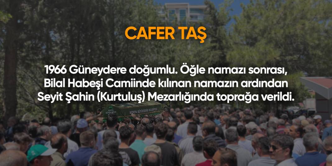 Konya'da bugün vefat edenler | 12 Temmuz 2025 10